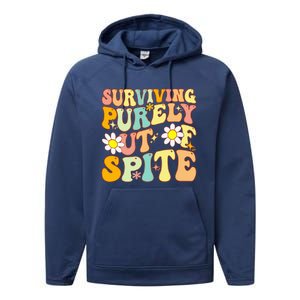 Groovy Surviving Purely Out Of Spite A Humorous Funny Joke Performance Fleece Hoodie