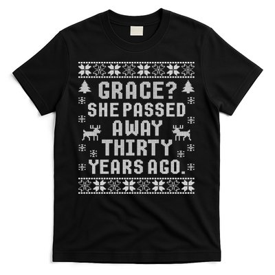 Grace She Passed Away Thirty Years Ago T-Shirt