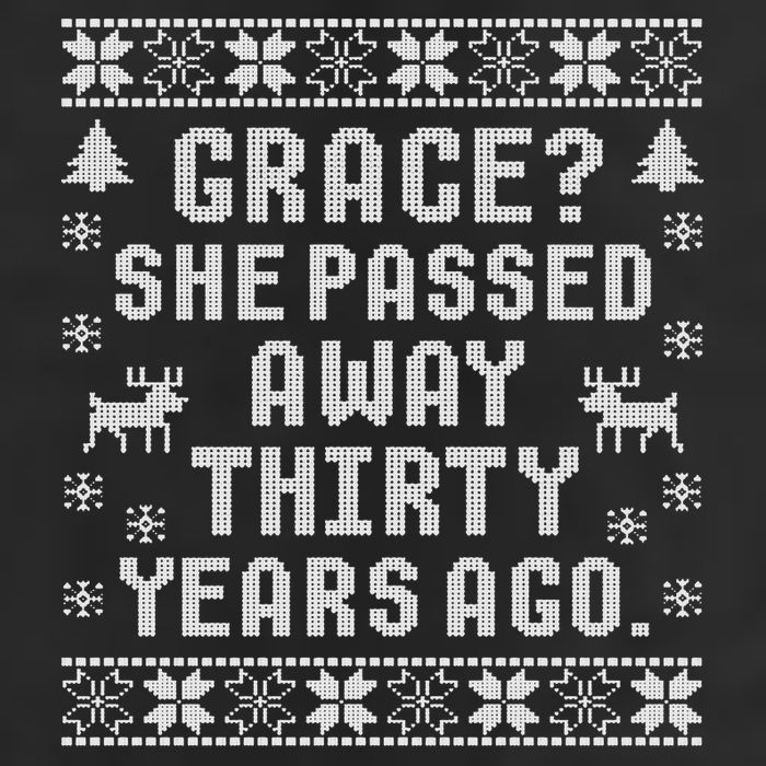 Grace She Passed Away Thirty Years Ago 11oz C Handle Ceramic Mug