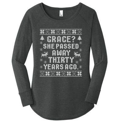 Grace She Passed Away Thirty Years Ago Women's Perfect Tri Tunic Long Sleeve Shirt