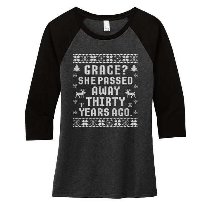 Grace She Passed Away Thirty Years Ago Women's Tri-Blend 3/4-Sleeve Raglan Shirt