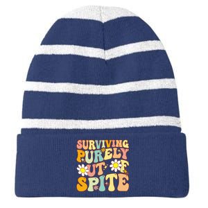 Groovy Surviving Purely Out Of Spite A Humorous Funny Joke Striped Beanie with Solid Band