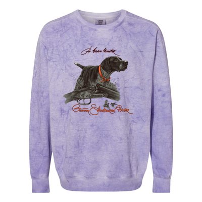 Ger Shorthaired Pointer Gift A Born Hunter! Colorblast Crewneck Sweatshirt