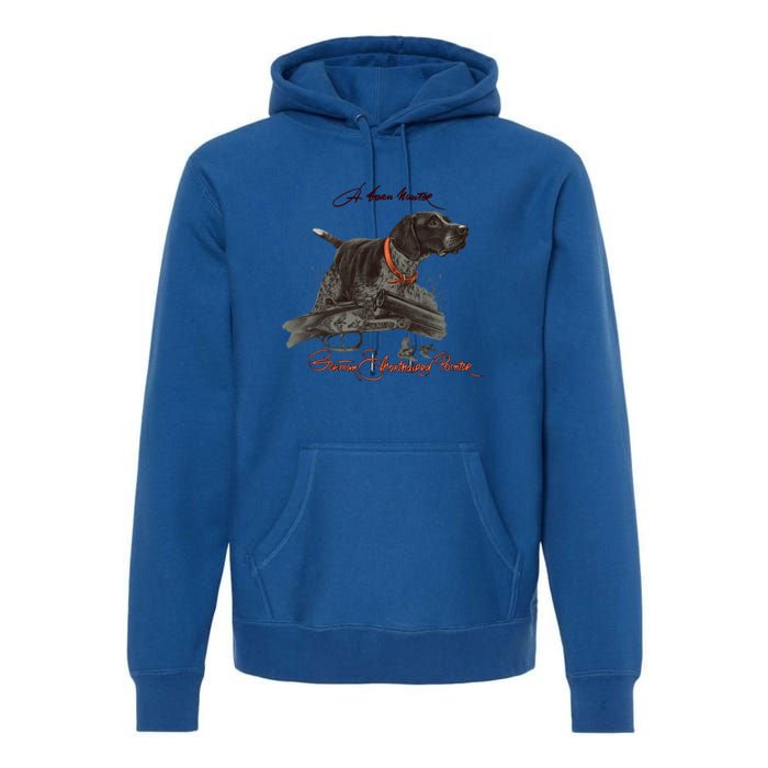 Ger Shorthaired Pointer Gift A Born Hunter! Premium Hoodie