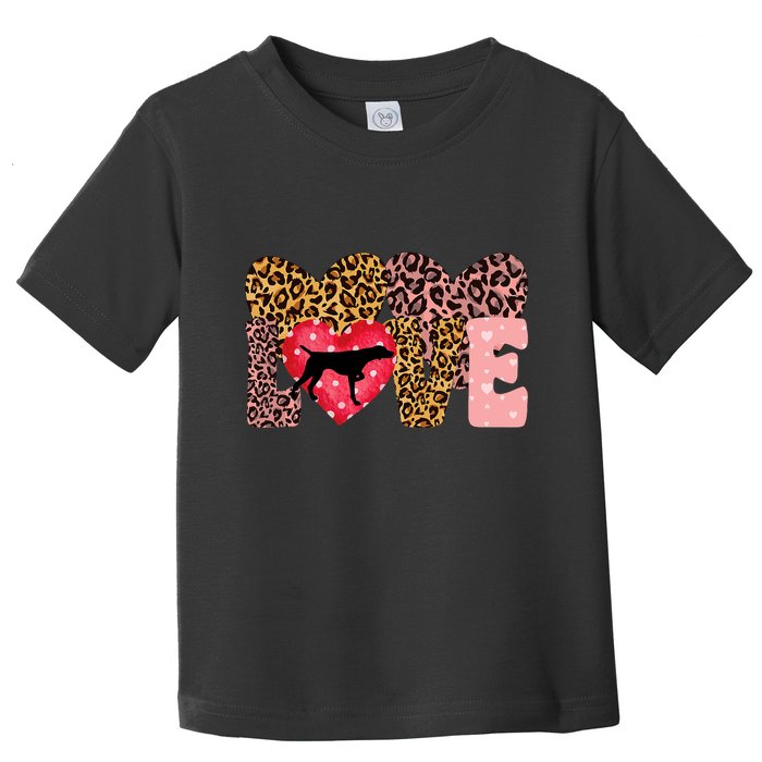 German Shorthaired Pointer ValentineS Day Pointer Love Toddler T-Shirt
