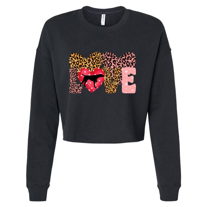 German Shorthaired Pointer ValentineS Day Pointer Love Cropped Pullover Crew