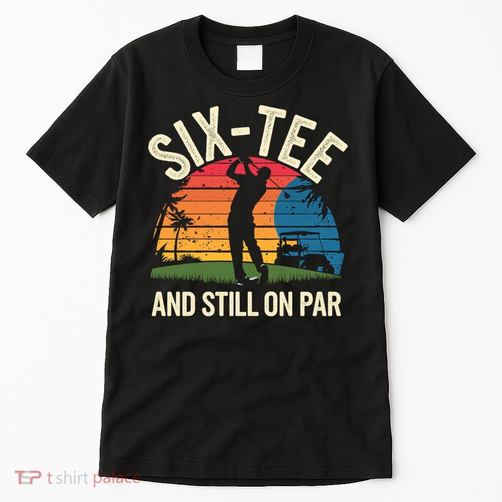 Golfing Still Par Funny Golf Lover Golfer Dad Gift Tall T-Shirt