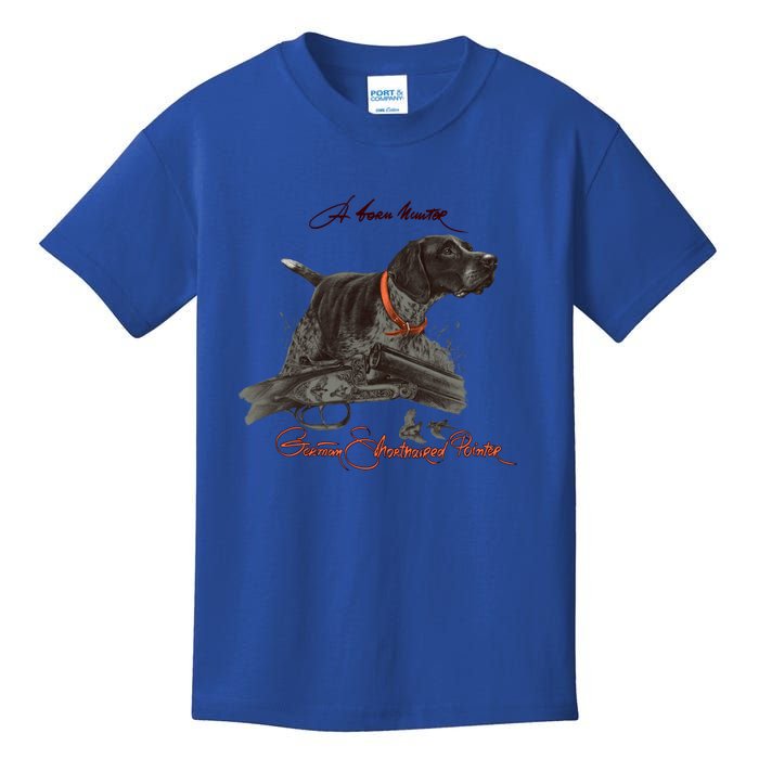 Ger Shorthaired Pointer Cool Gift A Born Hunter! Gift Kids T-Shirt