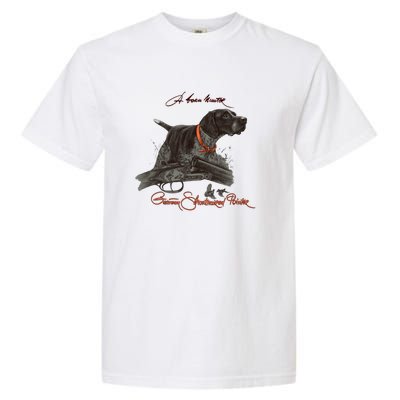 Ger Shorthaired Pointer Cool Gift A Born Hunter! Gift Garment-Dyed Heavyweight T-Shirt