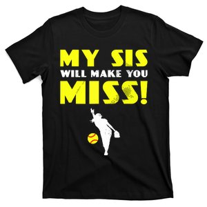 Girl Softball Pitcher Sister Brother Funny T-Shirt