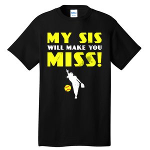 Girl Softball Pitcher Sister Brother Funny Tall T-Shirt