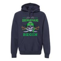 Gasparilla St. Patrick's Pirate Let The Shenanigans Begin Premium Hoodie