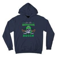 Gasparilla St. Patrick's Pirate Let The Shenanigans Begin Tall Hoodie