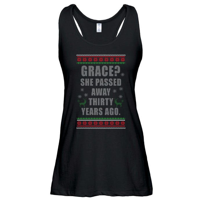 Grace? She Passed Away Thirty Years Ago Ugly Sweater Ladies Essential Flowy Tank