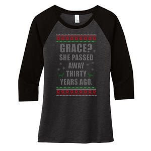 Grace? She Passed Away Thirty Years Ago Ugly Sweater Women's Tri-Blend 3/4-Sleeve Raglan Shirt