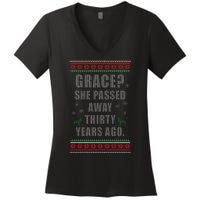 Grace? She Passed Away Thirty Years Ago Ugly Sweater Women's V-Neck T-Shirt