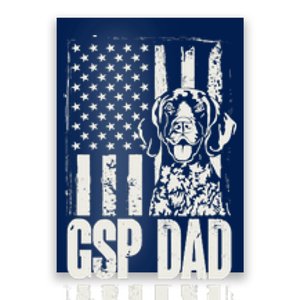 German Shorthaired Pointer Gsp Dad Dog American Flag Poster