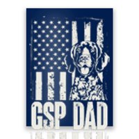 German Shorthaired Pointer Gsp Dad Dog American Flag Poster