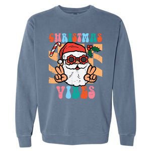 Groovy Santa Peace Christmas Vibes Retro Xmas Gift Garment-Dyed Sweatshirt