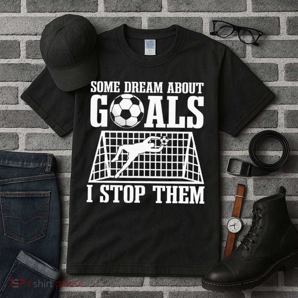 Goalie Soccer Player Goalkeeper Team Keeper Sport Goaltender Tall T-Shirt