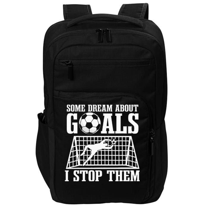 Goalie Soccer Player Goalkeeper Team Keeper Sport Goaltender Impact Tech Backpack