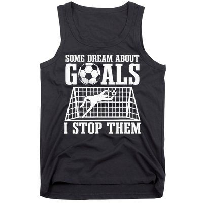 Goalie Soccer Player Goalkeeper Team Keeper Sport Goaltender Tank Top