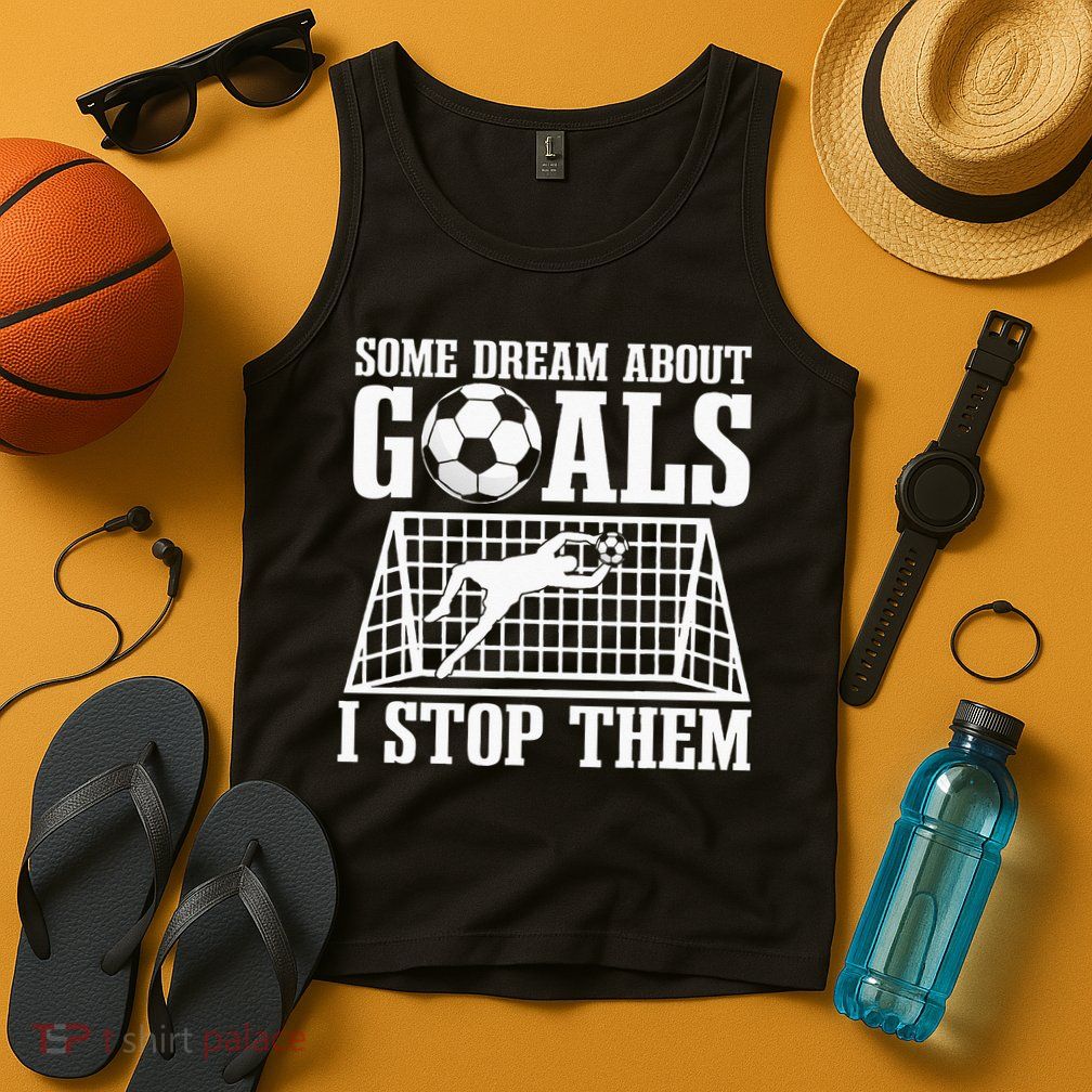 Goalie Soccer Player Goalkeeper Team Keeper Sport Goaltender Tank Top