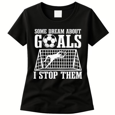 Goalie Soccer Player Goalkeeper Team Keeper Sport Goaltender Womens T-Shirt