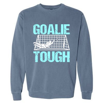 Goalie Soccer Player Goalkeeper Team Keeper Sport Goaltender Garment-Dyed Sweatshirt