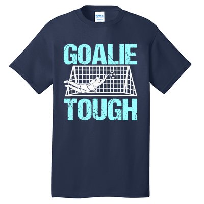 Goalie Soccer Player Goalkeeper Team Keeper Sport Goaltender Tall T-Shirt