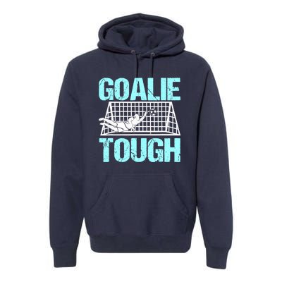 Goalie Soccer Player Goalkeeper Team Keeper Sport Goaltender Premium Hoodie