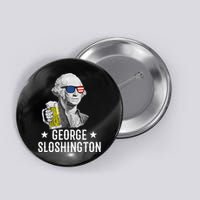 George Sloshington President George Washington Drinking Beer Button