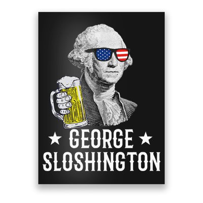 George Sloshington President George Washington Drinking Beer Poster