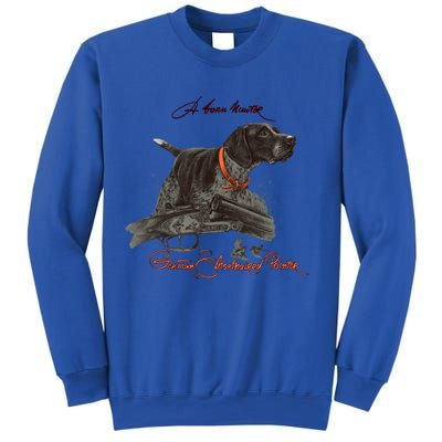 Ger Shorthaired Pointer Meaningful Gift A Born Hunter! Cute Gift Sweatshirt
