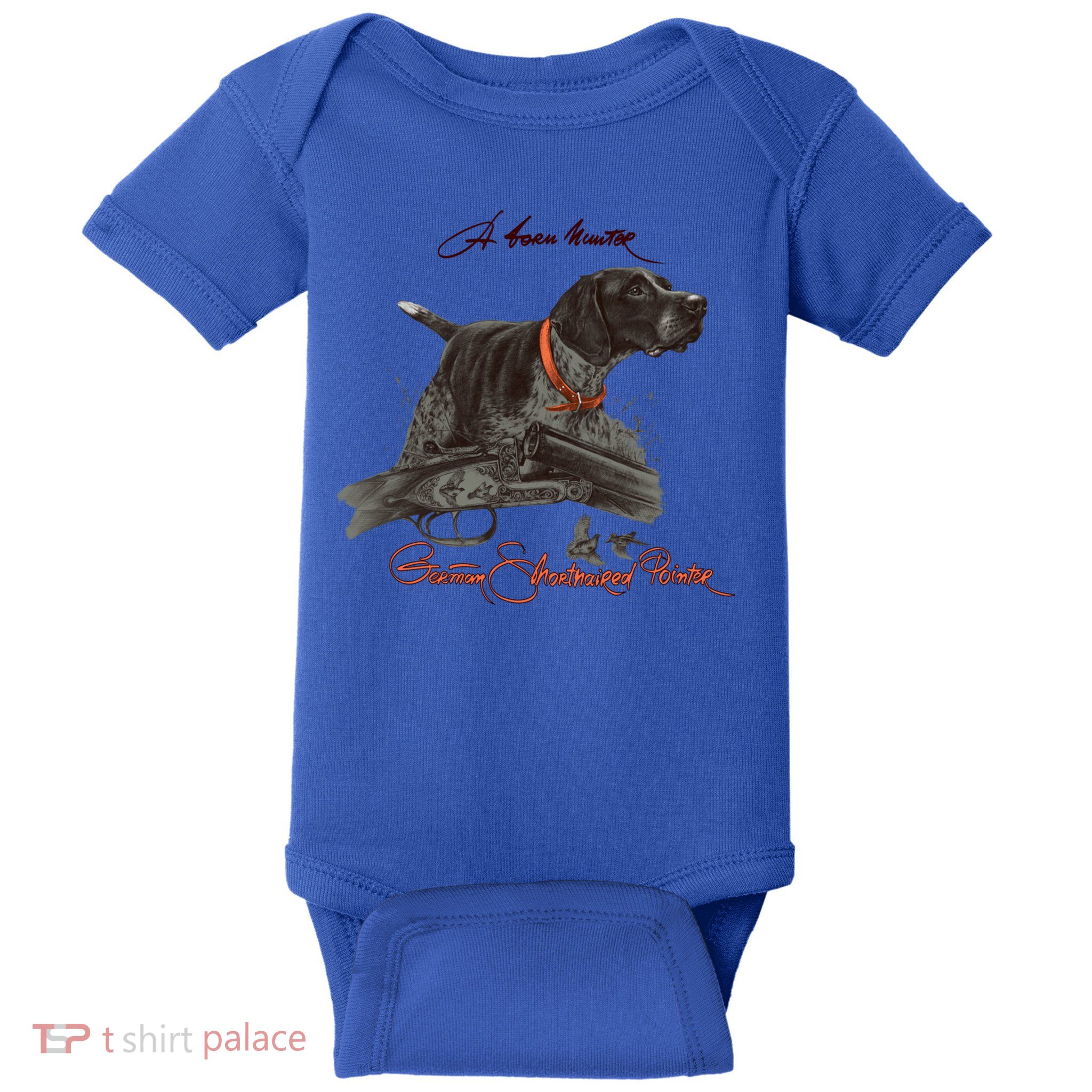 Ger Shorthaired Pointer Meaningful Gift A Born Hunter! Cute Gift Baby Bodysuit