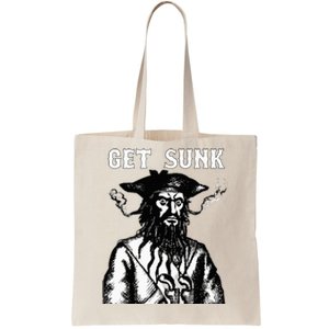 Get Sunk Pirate Sea Thieves Of Oceans Tote Bag