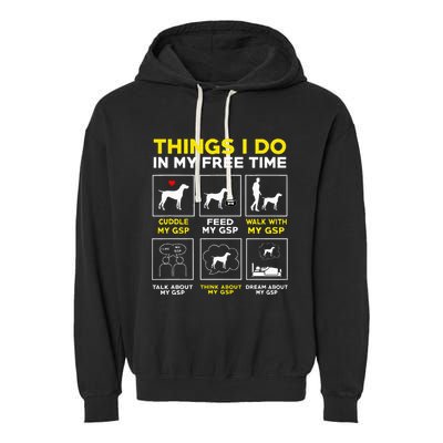 German Shorthair Pointer Gsp Life Garment-Dyed Fleece Hoodie