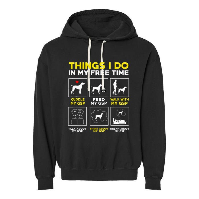 German Shorthair Pointer Gsp Life Garment-Dyed Fleece Hoodie
