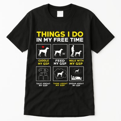 German Shorthair Pointer Gsp Life Tall T-Shirt