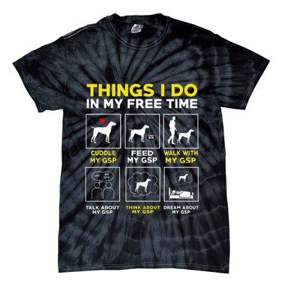 German Shorthair Pointer Gsp Life Tie-Dye T-Shirt