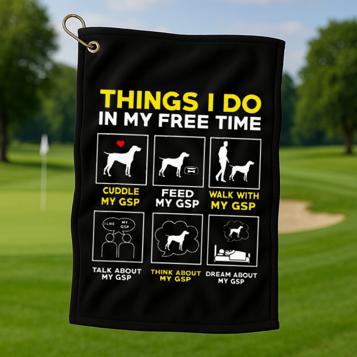 German Shorthair Pointer Gsp Life Golf Towel