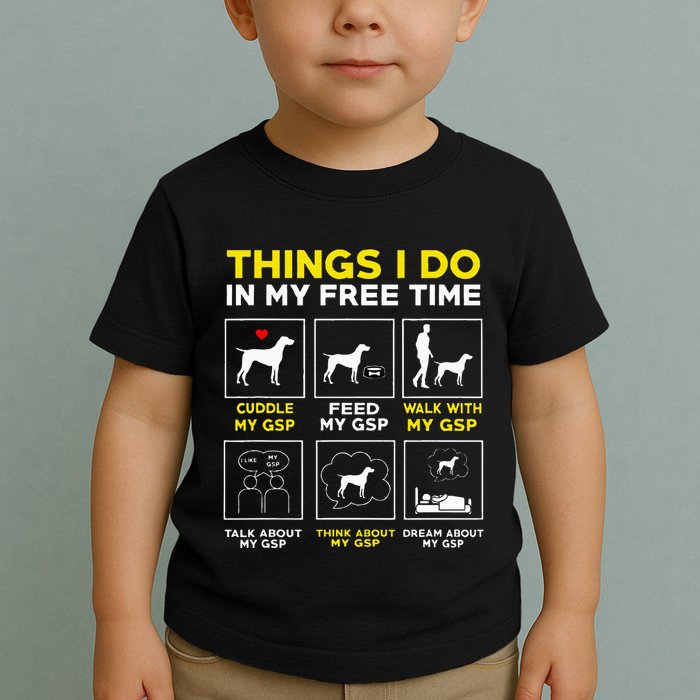 German Shorthair Pointer Gsp Life Toddler T-Shirt