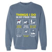 German Shorthair Pointer Gsp Life Garment-Dyed Sweatshirt