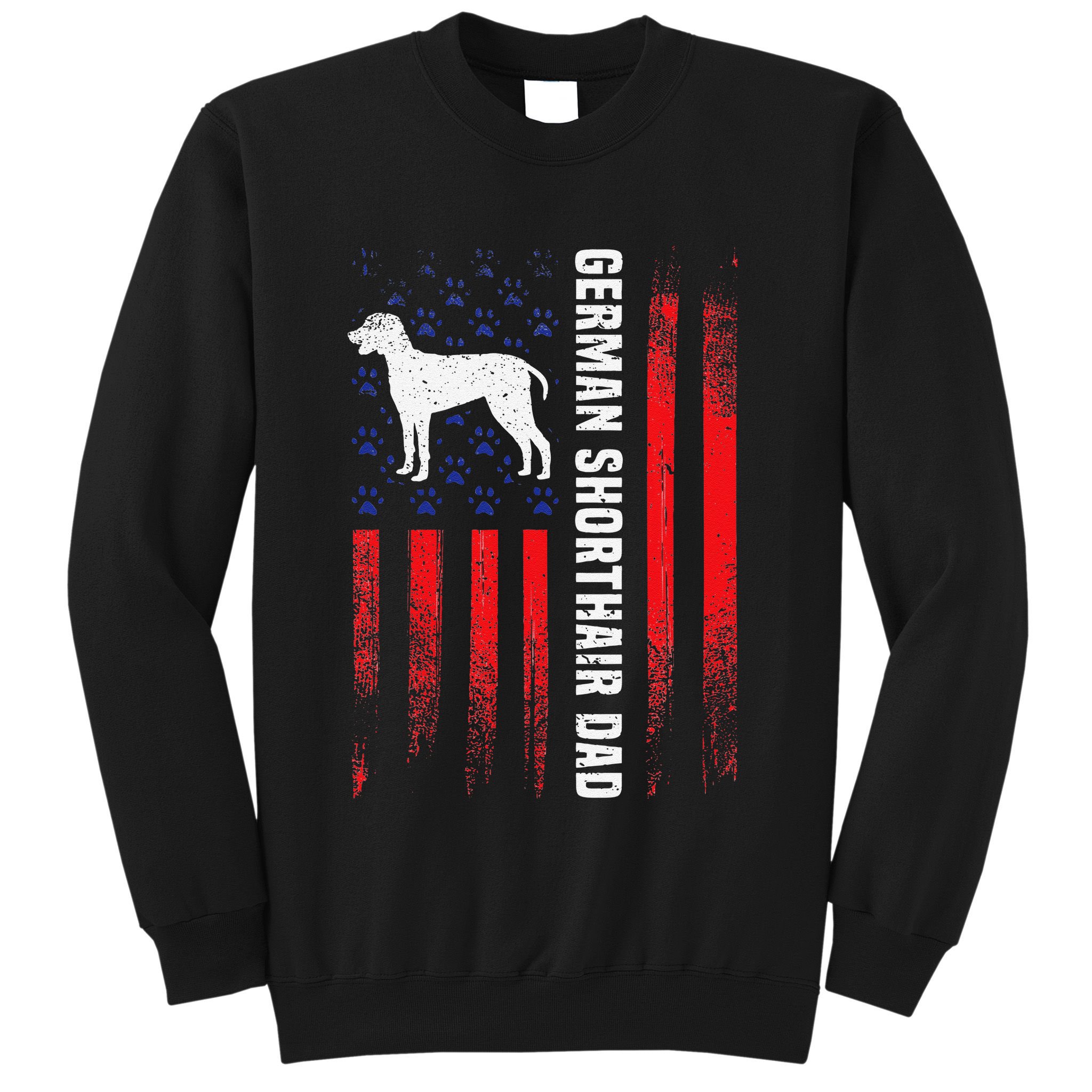 German Shorthair Pointer Dog Dad American Flag Patriotic Sweatshirt
