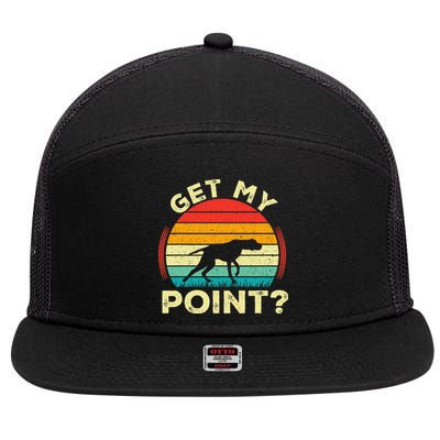 German Shorthaired Pointer Get My Point Gsp Dog 7 Panel Mesh Trucker Snapback Hat