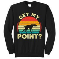 German Shorthaired Pointer Get My Point Gsp Dog Sweatshirt