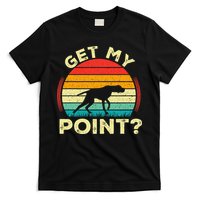 German Shorthaired Pointer Get My Point Gsp Dog T-Shirt
