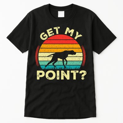 German Shorthaired Pointer Get My Point Gsp Dog Tall T-Shirt