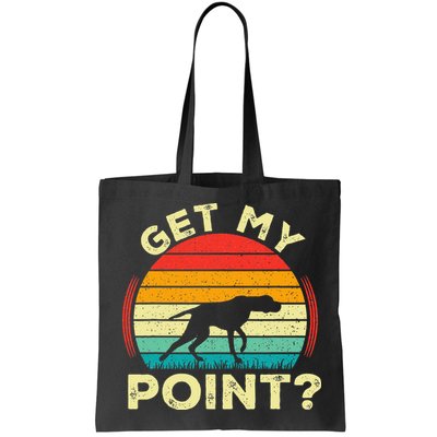 German Shorthaired Pointer Get My Point Gsp Dog Bag