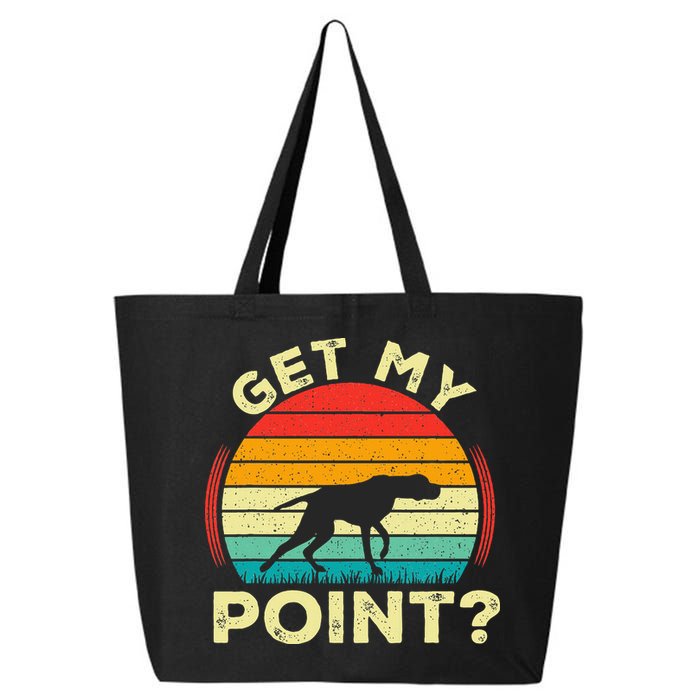German Shorthaired Pointer Get My Point Gsp Dog 25L Jumbo Tote